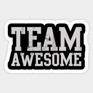 Team Awesome Sticker